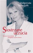 Polska książka : Siostrzane... - Małgorzata Domagalik