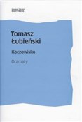 Koczowisko... - Tomasz Łubieński -  fremdsprachige bücher polnisch 