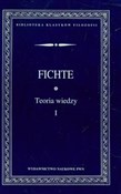 Książka : Teoria wie... - Johann Gottlieb Fichte