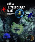 Mania i cz... - Marianna Janczarska -  polnische Bücher