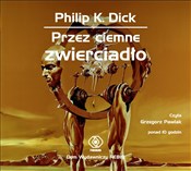 Przez ciem... - Philip K. Dick -  Polnische Buchandlung 