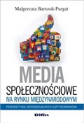 Książka : Media społ... - Małgorzata Bartosik-Purgat