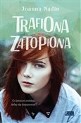 Trafiona z... - Joanna Nadin -  Książka z wysyłką do Niemiec 