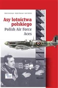 Asy lotnic... - Robert Gretzyngier, Wojtek Matusiak, Józef Zieliński - buch auf polnisch 