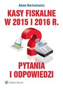 Polska książka : Kasy fiska... - Adam Bartosiewicz