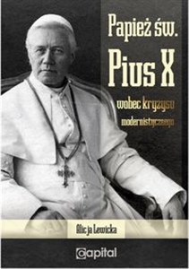 Bild von Papież św. Pius X wobec kryzysu modernistycznego