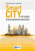 Smart City... - Sabina Baraniewicz-Kotasińska - Ksiegarnia w niemczech
