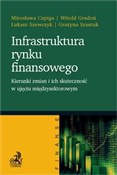 Infrastruk... - Mirosława Capiga, Witold Gradoń, Łukasz Szewczyk, Grażyna Szustak -  polnische Bücher