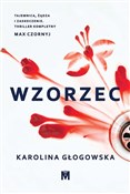 Wzorzec - Karolina Głogowska -  fremdsprachige bücher polnisch 