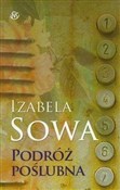 Podróż poś... - Izabela Sowa -  polnische Bücher