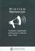 Polnische buch : Swoboda wy... - Wiesław Wacławczyk