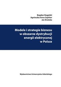 Bild von Modele i strategie biznesu w obszarze dystrybucji energii elektrycznej w Polsce