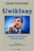 Uwikłany - Leszek Szymowski -  polnische Bücher