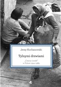 Tylnymi dr... - Jerzy Kochanowski -  polnische Bücher