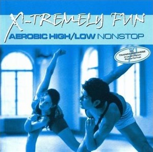 Bild von X-Tremely Fun - Aerobic High/Low CD
