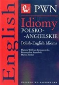Idiomy pol... - Danuta Wolfram-Romanowska, Przemysław Kaszubski, Martin Parker -  fremdsprachige bücher polnisch 