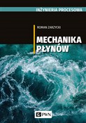 Zobacz : Mechanika ... - Roman Zarzycki, Jerzy Prywer