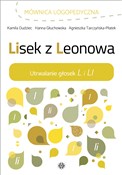 Lisek z Le... - Kamila Dudziec, Hanna Głuchowska, Agnieszka Tarczyńska-Płatek -  fremdsprachige bücher polnisch 