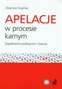 Książka : Apelacje w... - Zbigniew Kapiński
