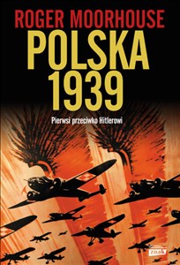 Bild von Polska 1939 Pierwsi przeciw Hitlerowi