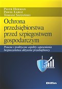 Polska książka : Ochrona pr... - Piotr Herman, Paweł Łabuz, Tomasz Safjański