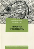 Reporter w... - Monika Wawer, Maciej Kuciel - buch auf polnisch 