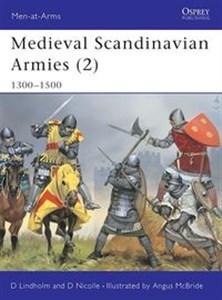 Obrazek Medieval Scandinavian Armies (2) 1300-1500