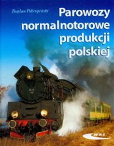 Bild von Parowozy normalnotorowe produkcji polskiej
