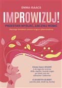 Improwizuj... - Emma Isaacs -  polnische Bücher