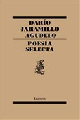Poesía Sel... - Dario Jaramillo - Ksiegarnia w niemczech