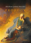Książka : Prorocy - Abraham Joshua Heschel