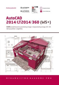 Obrazek AutoCAD 2014/LT2014/360 (WS+) Kurs projektowania parametrycznego i nieparametrycznego 2D i 3D. Wersja polska i angielska.