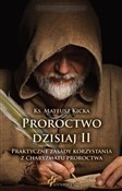 Książka : Proroctwo ... - ks. Mateusz Kicka