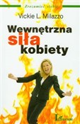 Polska książka : Wewnętrzna... - Vickie L. Milazzo