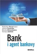 Zobacz : Bank i age... - Radosław Pacud, Joanna Cichorska, Monika Klimontowicz, Tomasz Zieliński
