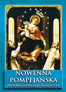 Obrazek Nowenna pompejańska. Historia - instrukcja... w.4