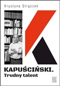 Książka : Kapuścińsk... - Krystyna Strączek