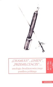 Obrazek Chamuły Gnidy Przemilczacze... Antologia dwudziestowiecznego pamfletu polskiego