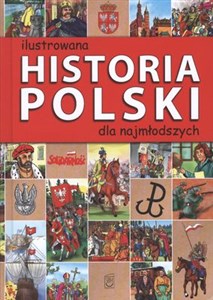 Bild von Ilustrowana historia Polski dla najmłodszych
