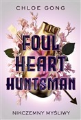 Foul Heart... - Chloe Gong -  polnische Bücher