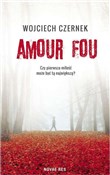 Amour Fou - Wojciech Czernek -  polnische Bücher