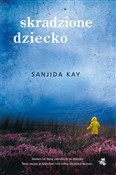 Polska książka : Skradzione... - Sanjida Kay