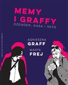 Polska książka : Memy i gra... - Agnieszka Graff, Marta Frej
