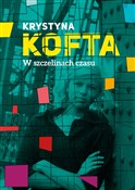 Książka : W szczelin... - Krystyna Kofta