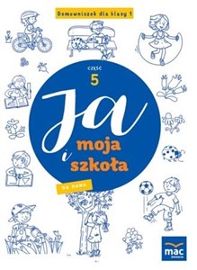 Obrazek Ja i Moja Szkoła na nowo. Domowniczek SP 1 cz.5
