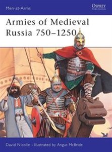 Obrazek Armies of Medieval Russia 750-1250