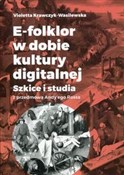Zobacz : E-folklor ... - Violetta Krawczyk-Wasilewska