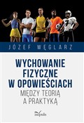 Wychowanie... - Józef Węglarz -  Polnische Buchandlung 