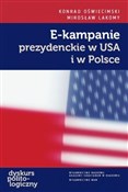 E-kampanie... - Konrad Oświecimski, Mirosław Lakomy -  Książka z wysyłką do Niemiec 