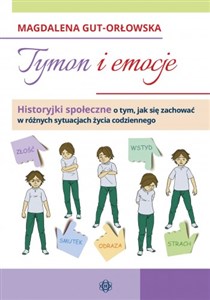 Bild von Tymon i emocje Historyjki społeczne o tym, jak się zachować w różnych sytuacjach życia codziennego